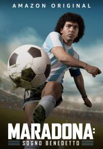 Maradona: Sogno Benedetto