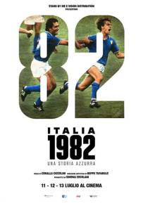 Italia 1982, una storia azzurra