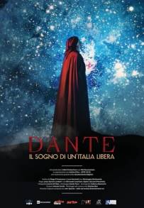 Dante, il sogno di un'Italia libera